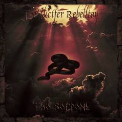 The Lucifer Rebellion : The Serpent